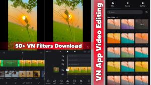 VN App Video Editing And VN Filters Download