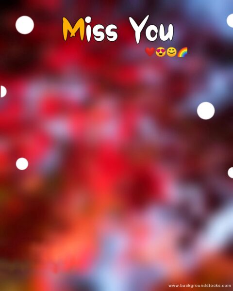 Miss You Photo Editing CB Background HD Image 