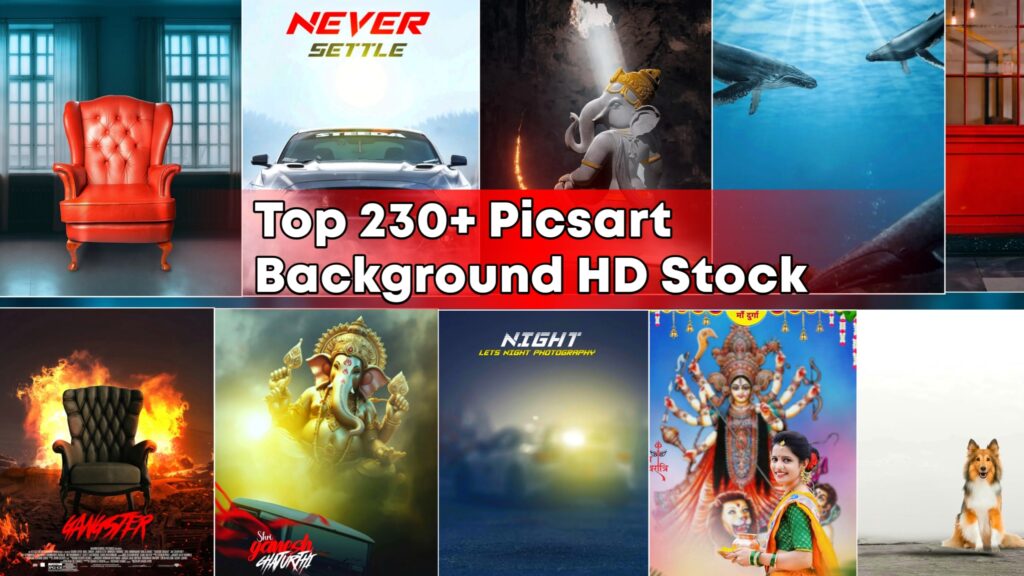 Top 230+ Picsart Background HD Stock